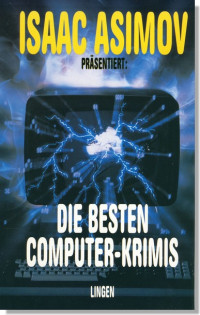 Asimov, Isaac — Die besten Computer-Krimis