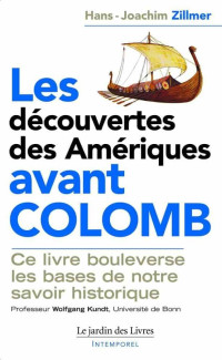 Hans-Joachim Zillmer — Les découvertes des Amériques avant Colomb