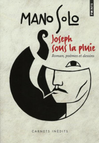 Mano Solo [Solo, Mano] — Joseph sous la pluie