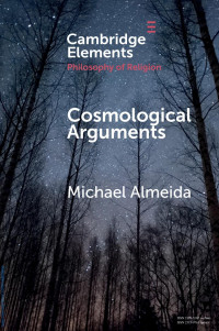 Michael Almeida — Cosmological Arguments