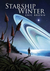 Starship Winter — Eric Brown