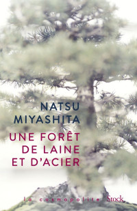 Natsu Miyashita — Une forêt de laine et d'acier