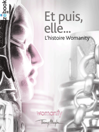 La communauté Womanity [Womanity, La communauté] — Et puis elle ...