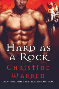 Christine Warren [Warren, Christine] — Hard as a Rock