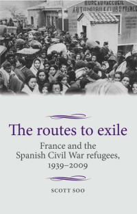 Scott Soo; — The Routes to Exile