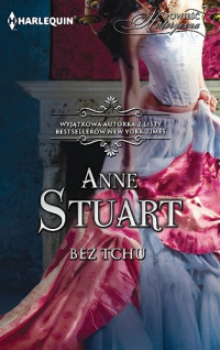 Anne Stuart — Bez tchu