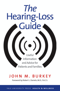 John M. Burkey — The Hearing-Loss Guide