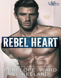 Penelope Ward & Vi Keeland — Rebel Heart (Serie Rush Duet 2)