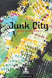 David Baudemont — Junk City