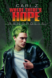 Cari Z — Where There's Hope (Panopolis #4) MM