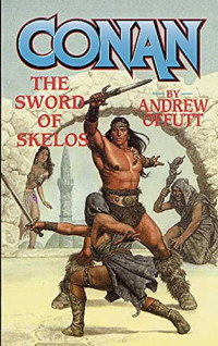 Andrew Offutt — Conan: Sword of Skelos
