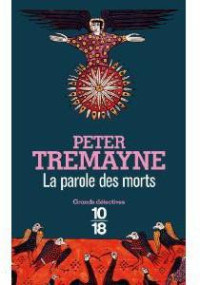 Tremayne, Peter — Fidelma 20- La Parole Des Morts