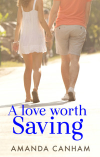 Amanda Canham — A Love Worth Saving