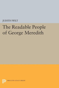 Judith Wilt — The Readable People of George Meredith