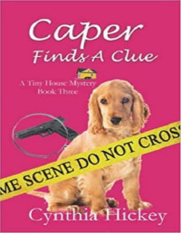 Cynthia Hickey — Caper Finds a Clue