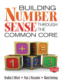 Bradley S. Witzel, Paul J. Riccomini, Marla L. Herlong & Paul J. Riccomini & Marla L. Herlong — Building Number Sense Through the Common Core