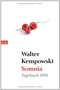 Kempowski, Walter — Somnia Tagebuch 1991