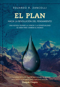 Eduardo R. Zancolli — El plan