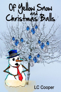 LC Cooper — Of Yellow Snow and Christmas Balls
