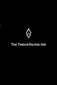 Desconocido — The Twelve-Factor App 中文版