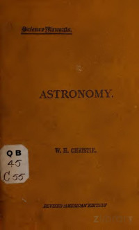 Christie, William Henry Mahoney, Sir 1845-1922 — Astronomy