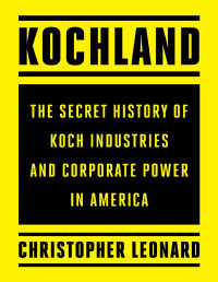 Christopher Leonard — Kochland