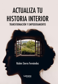 Ruben Sierra Fernandez — Actualiza tu historia interior