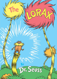 Dr._Seuss — The Lorax (Classic Seuss)