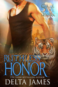 Delta James — Ruthless Honor: A Dark Paranormal Mafia Romance (Syndicate Masters: La Cosa Nostra)