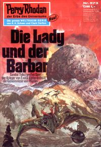 Kneifel, Hans — [Perry Rhodan 0573] • Die Lady und der Barbar