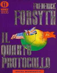 F. Forsyth — Il Quarto Protocollo