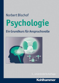 Norbert Bischof — Psychologie