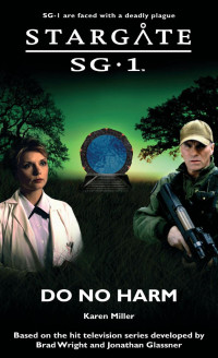 Karen Miller — SG1-12 Do No Harm