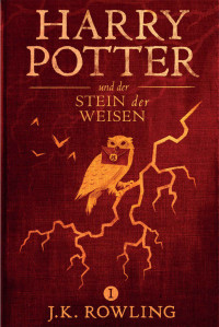 J. K. Rowling — Harry Potter und der Stein der Weisen