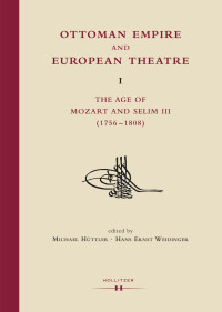 Michael Hüttler, Hans Ernst Weidinger & Hans Ernst Weidinger — Ottoman Empire and European Theatre Vol. I