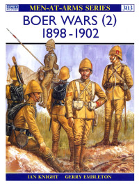 Ian Knight — The Boer Wars (2): 1898–1902