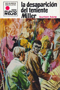 Burton Hare — La desaparición del teniente Miller