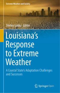 Shirley Laska — Louisiana's Response to Extreme Weather