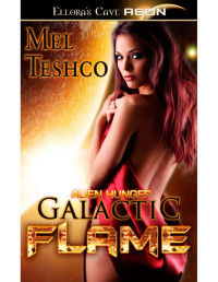 Mel Teshco — GalacticFlame