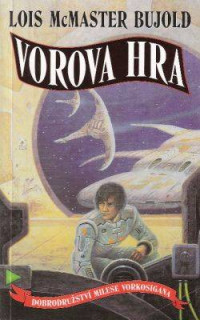 Bujold, Lois McMaster — Vorova hra