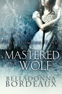 Belladonna Bordeaux — Mastered by a Wolf