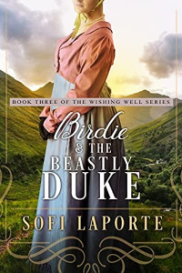 Sofi Laporte — Birdie and the Beastly Duke