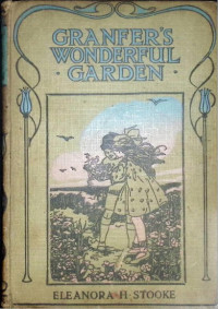 Eleanora H. Stooke — Grandfer's wonderful garden