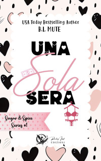 Mute, BL — Una sola sera (Italian Edition)