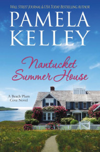 Pamela M. Kelley — Nantucket Summer House