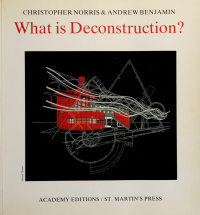 Norris, Christopher, 1947- — What is Deconstruction?