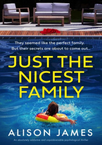 Alison James — Just the Nicest Family