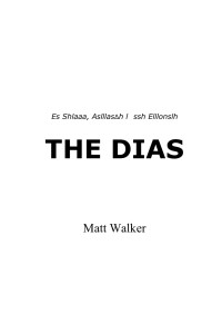 Matt Walker — The Dias