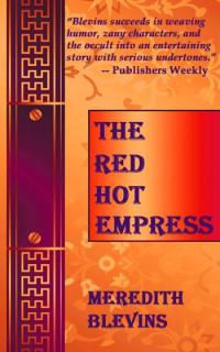 Meredith Blevins — The Red Hot Empress (The Mystic Cafe)