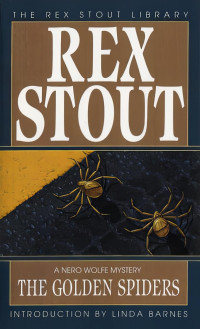 Rex Stout — العناكب الذهبية